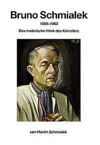 Bruno Schmialek (1888-1963) Film, Art & Culture