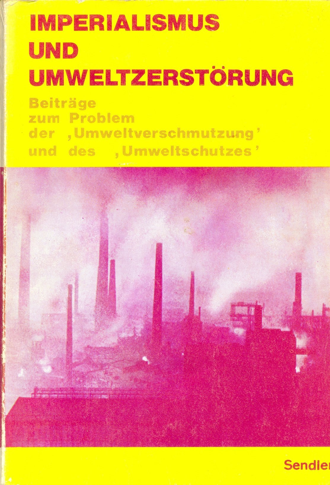 Imperialismus und Umweltzerstörung Contemporary literature
