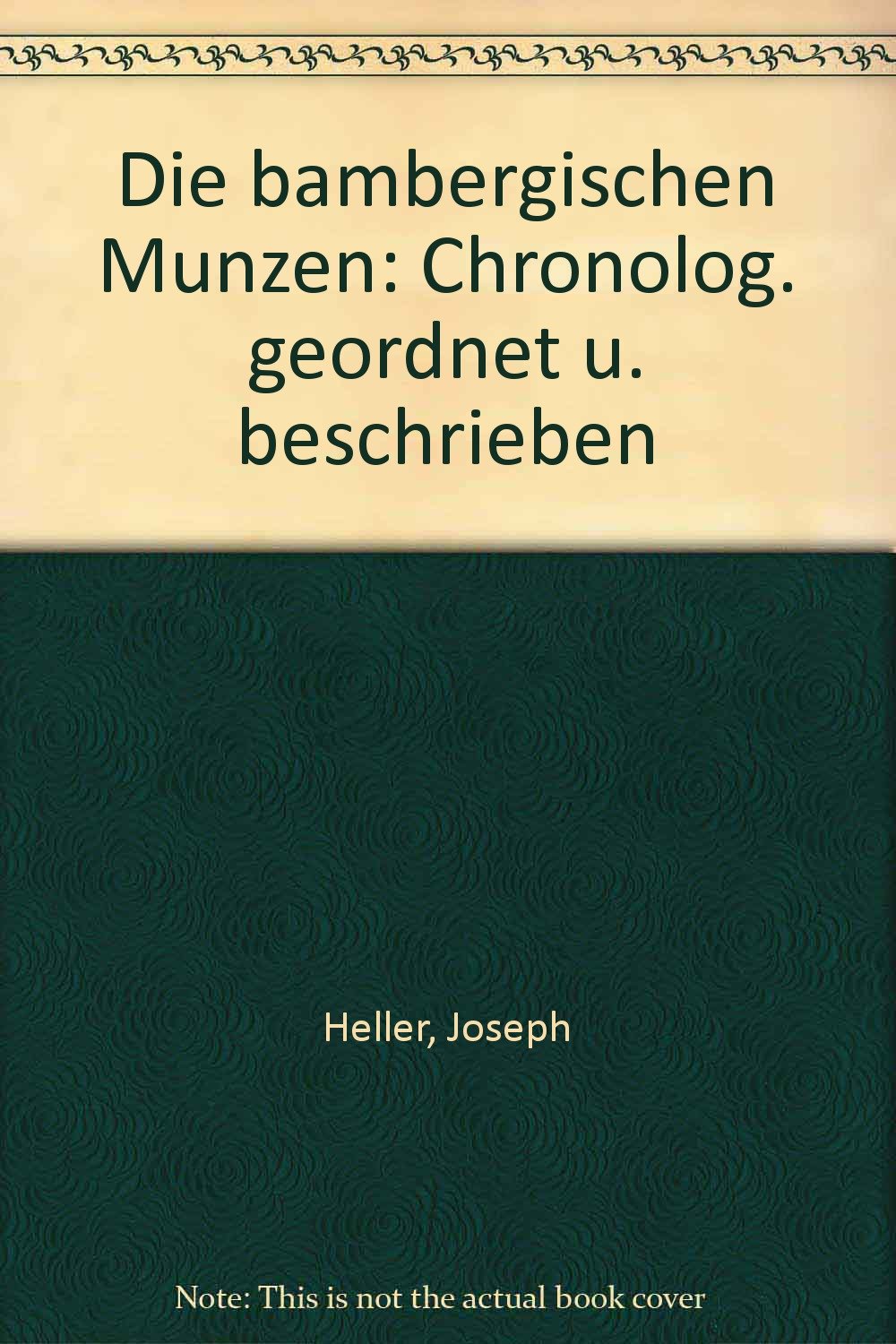 Die bambergischen Münzen chronologisch geordnet und beschrieben Reference Books