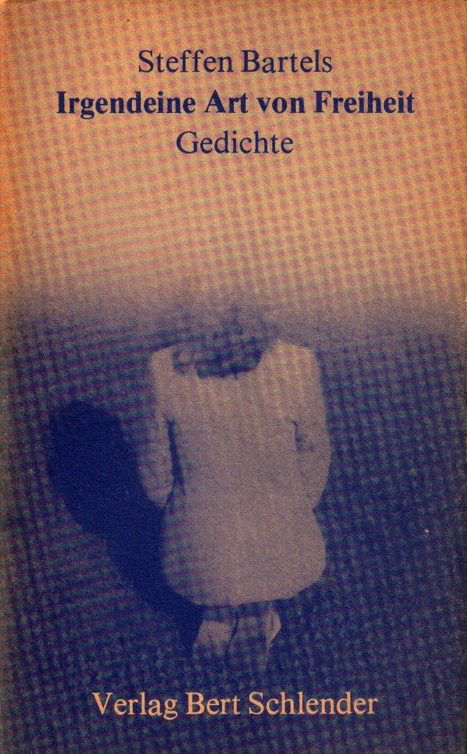 Irgendeine Art von Freiheit -Gedichte- Books