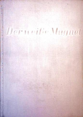 Der weiße Magnet - Polarfahrten in fünf Jahrhunderten Film, Art & Culture