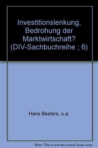 Investitionslenkung - Bedrohung der Marktwirtschaft? Books