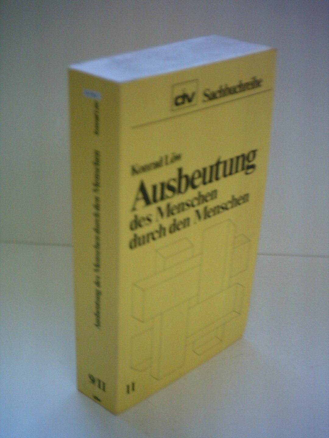 Konrad Löw: Ausbeutung des Menschen durch den Menschen II Books