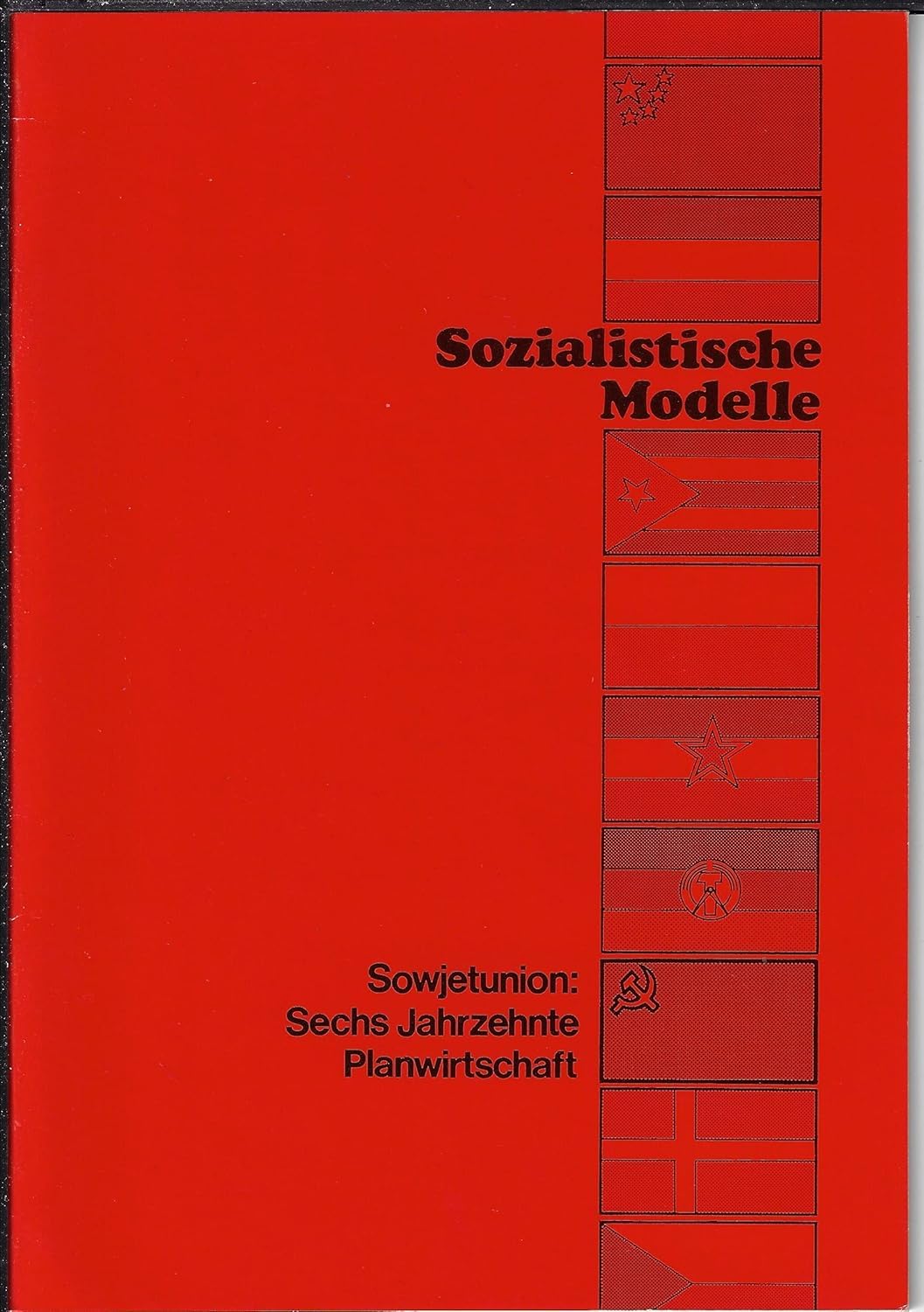 Sowjetunion, sechs Jahrzehnte Planwirtschaft (Sozialistische Modelle) book