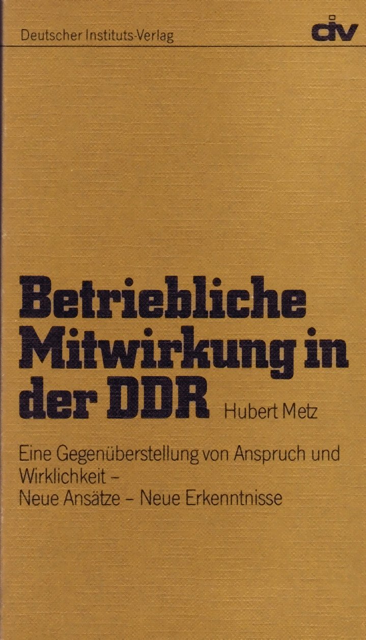 Betriebliche Mitwirkung in der DDR Books