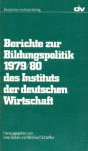 Berichte zur Bildungspolitik 1979/80 des Instituts der deutschen Wirtschaft. book