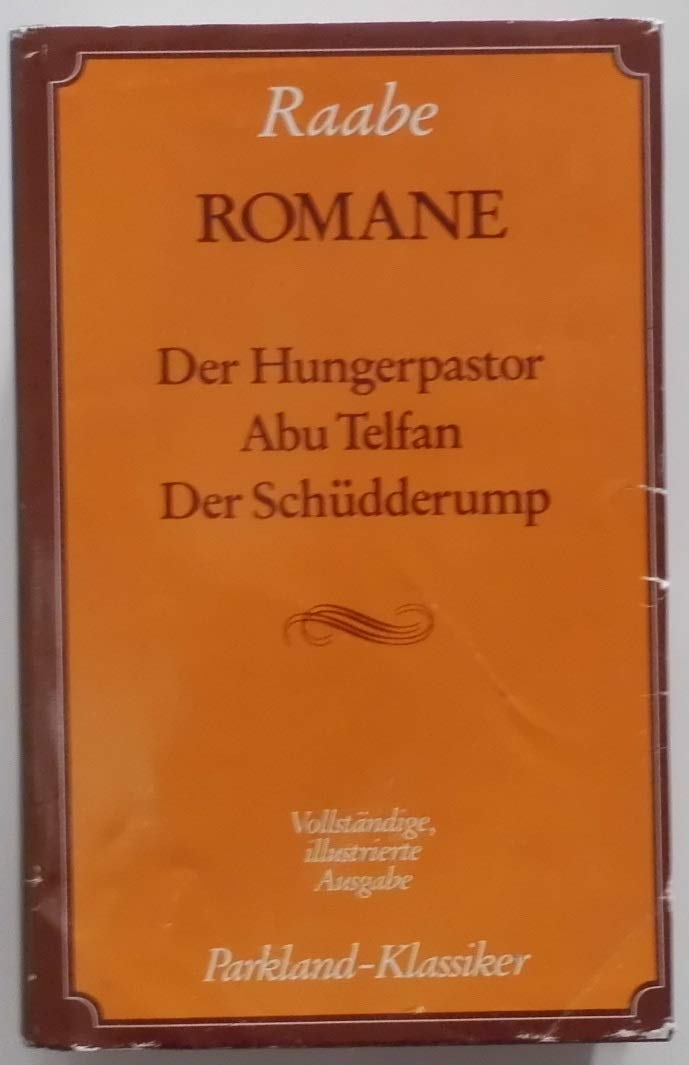 Romane. Der Hungerpastor / Abu Telfan / Der Schüdderump Books