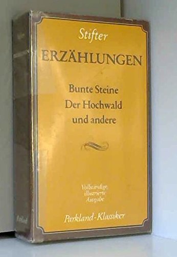 Erzählungen. Bunte Steine, Der Hochwald und andere Books