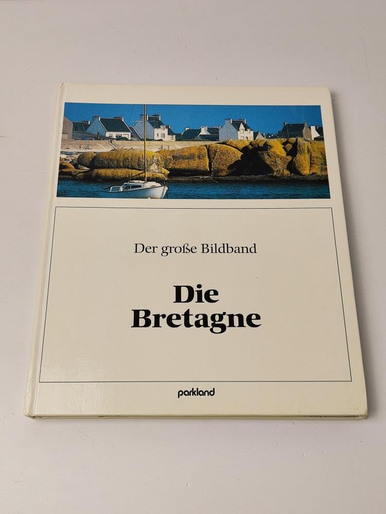 Die Bretagne. Der große Bildband Books