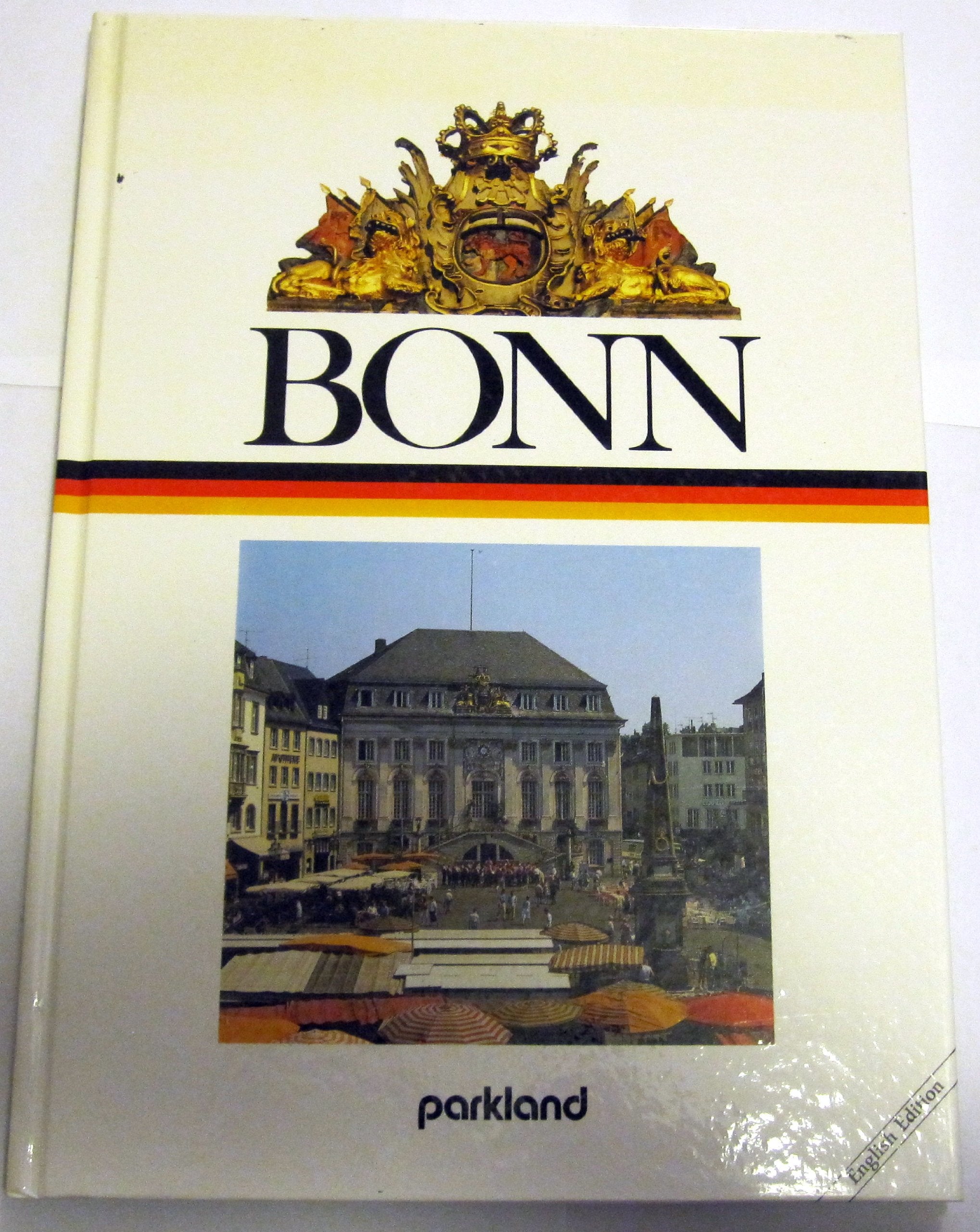 Bonn,Fotographie: Bernd Siering ; Thomas Thelen. Text: Erhard Schoppert Books
