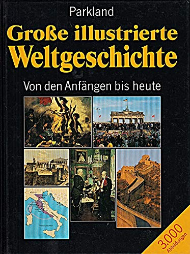 Product Image: Große illustrierte Weltgeschichte. Von den Anfängen bis heute