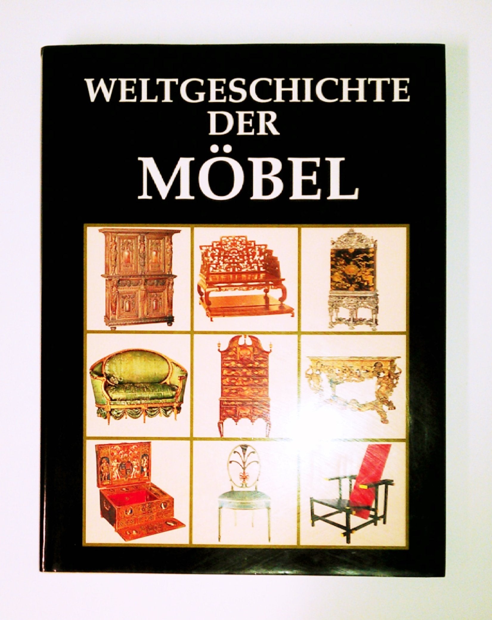 Weltgeschichte der Möbel. Geschichte der Möbel vom alten Ägypten bis in die Gegenwart Books