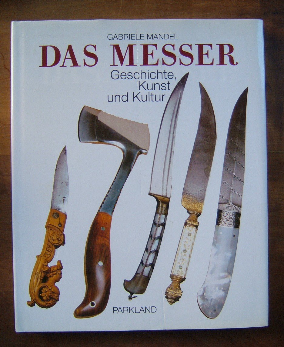 Das Messer. Geschichte, Kunst und Kultur Business & Technology