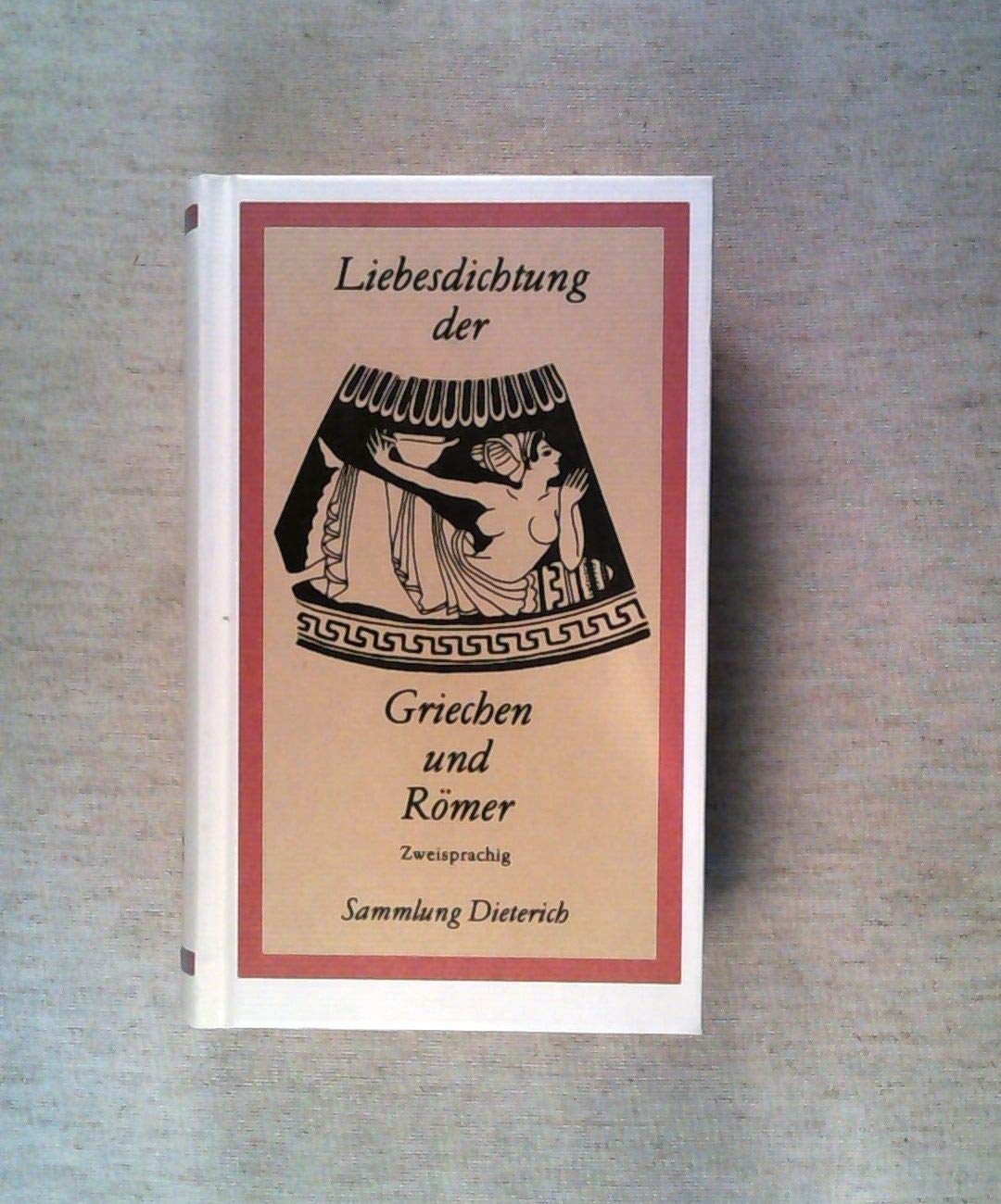 Product Image: Liebesdichtung der Griechen und Römer
