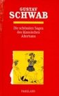 Die schönsten Sagen des klassischen Altertums Fairy Tales & Legends