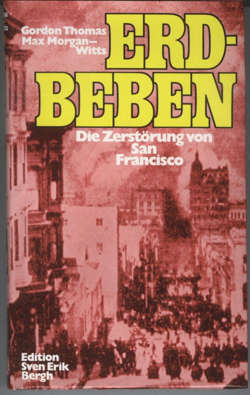 Erdbeben. Die Zerstörung von San Franzisko Books