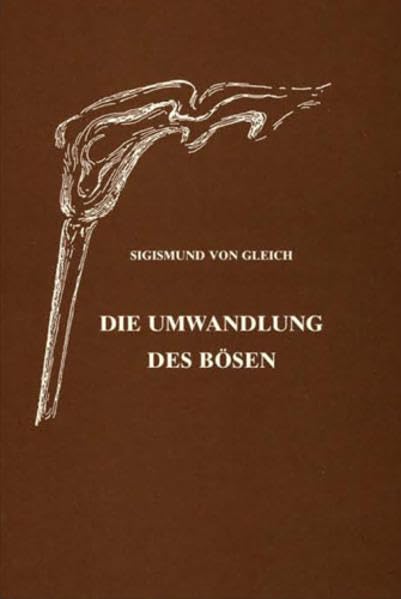 Die Umwandlung des Bösen Religion & Esotericism