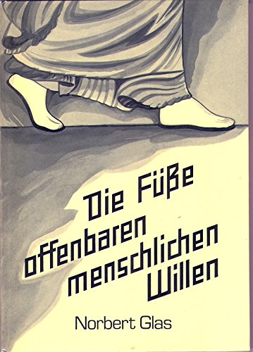Die Füsse offenbaren menschlichen Willen Psychology