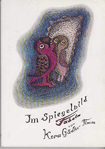Im Spiegelbild: Fabeln für Jung und Alt Books