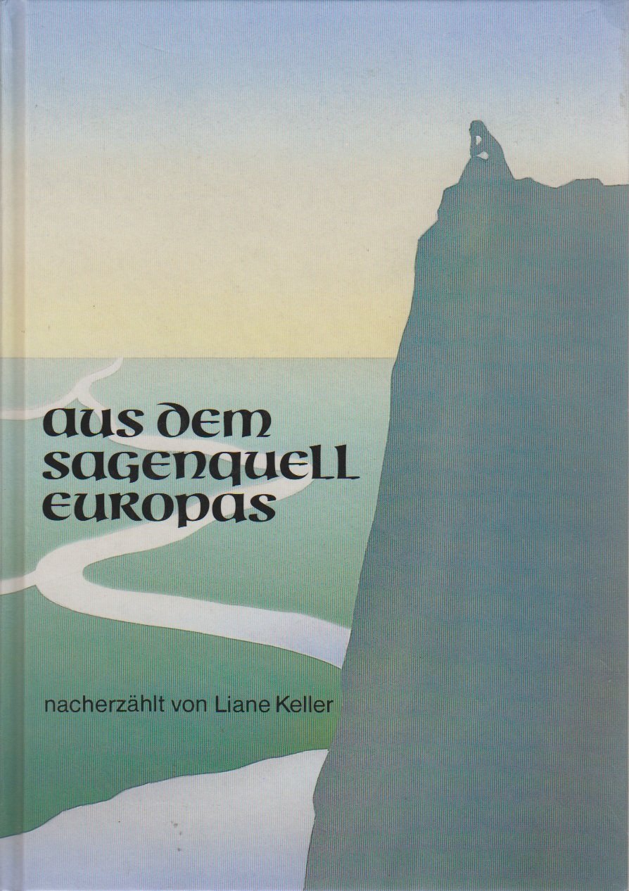 Aus dem Sagenquell Europas Non-fiction