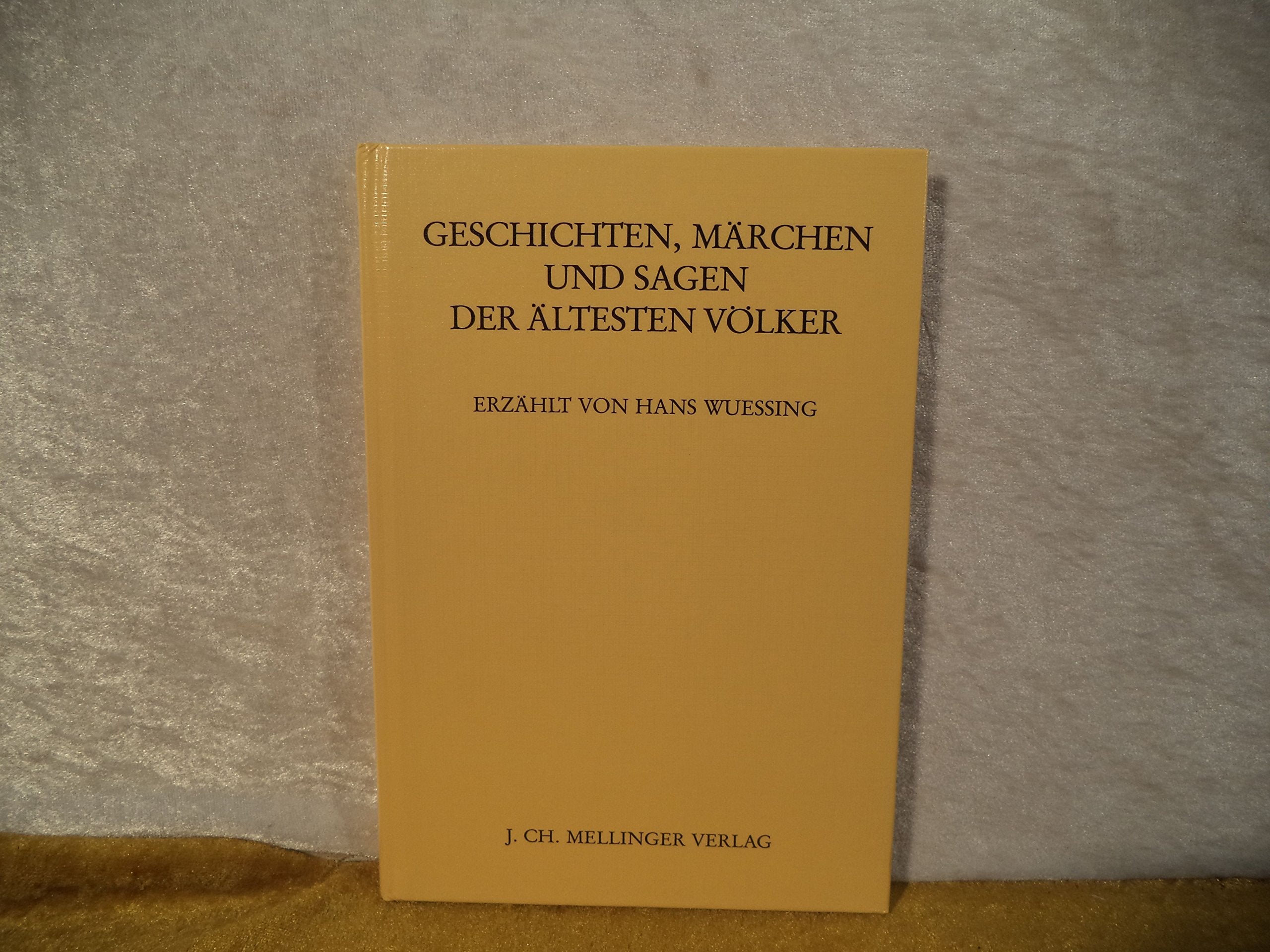 Geschichten, Märchen und Sagen der ältesten Völker Books
