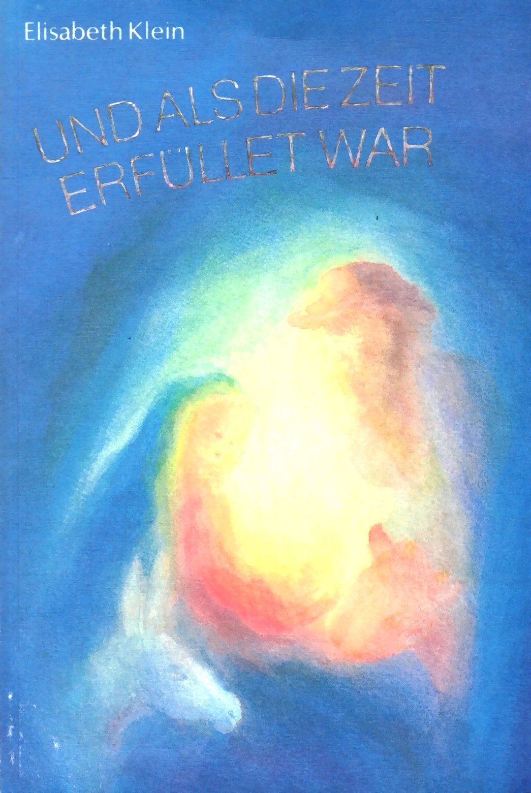 Und als die Zeit erfüllet war: Vier Weihnachtsgeschichten Contemporary literature