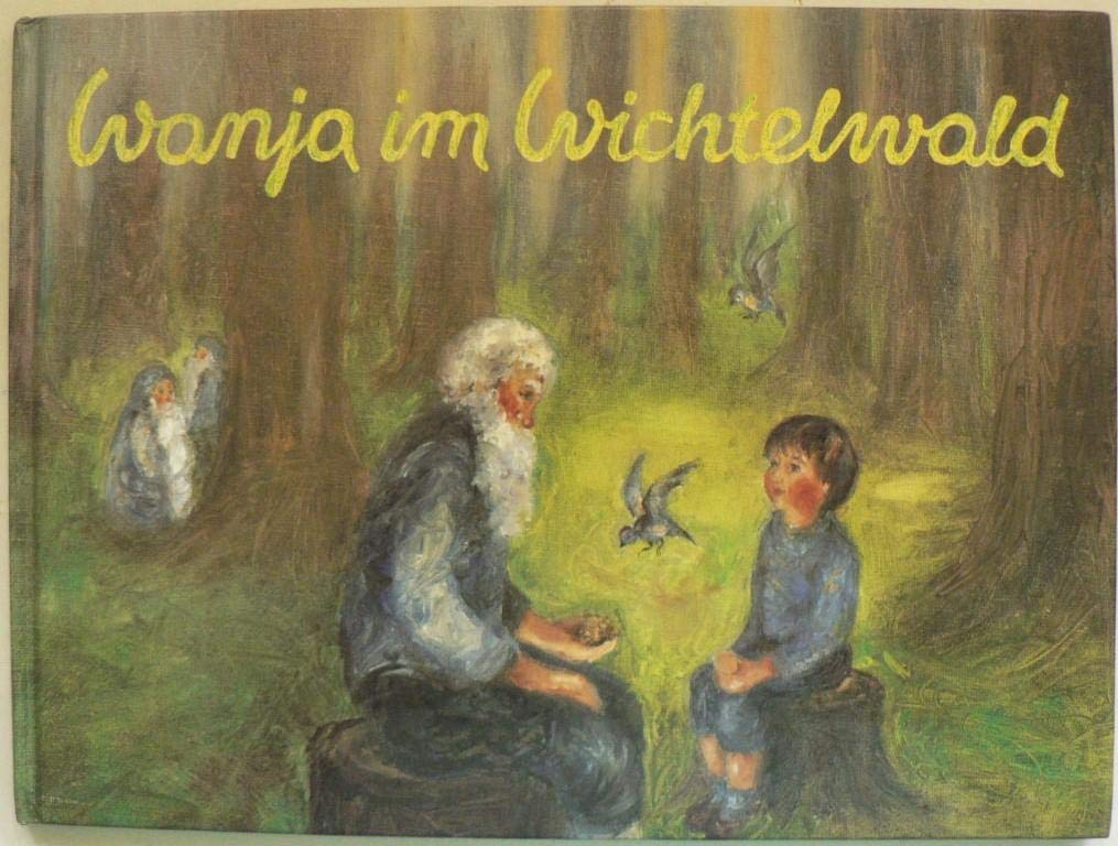 Wanja im Wichtelwald Children's books