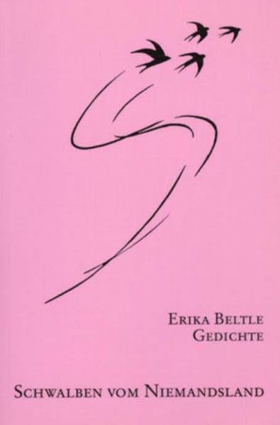 Schwalben vom Niemandsland: Gedichte Poetry