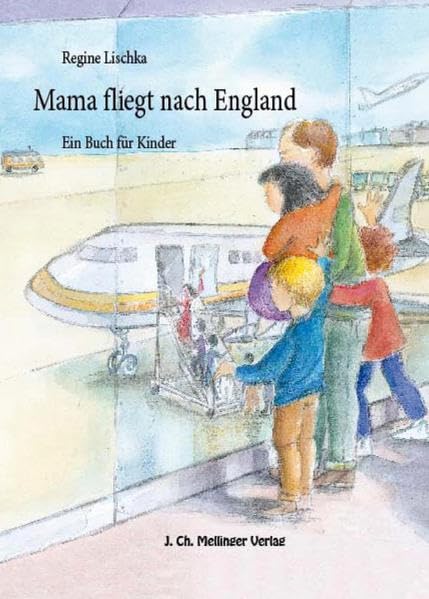 Mama fliegt nach England Children's books