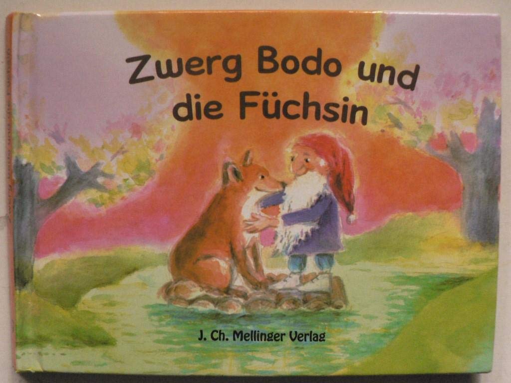 Zwerg Bodo und die Füchsin Children's books