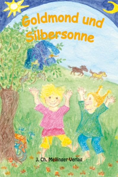 Goldmond und Silbersonne book