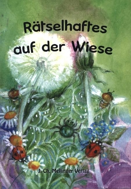 Rätselhaftes auf der Wiese (Melli, Tobi und ihre Freunde) Children's books