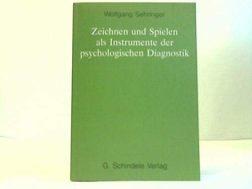 Zeichnen und Spielen als Instrumente der psychologischen Diagnostik. Books