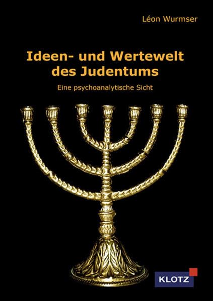 Ideen- und Wertewelt des Judentums: Eine psychoanalytische Sicht Psychology
