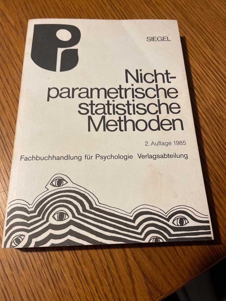Nichtparametrische statistische Methoden: Mit e. Vorw. u. Flußdiagr. v. Wilfried Schüle Medicine