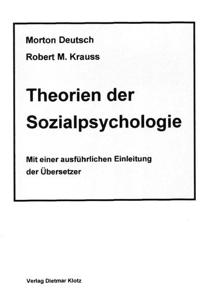 Theorien der Sozialpsychologie / Theorien der Sozialpsychologie Psychology