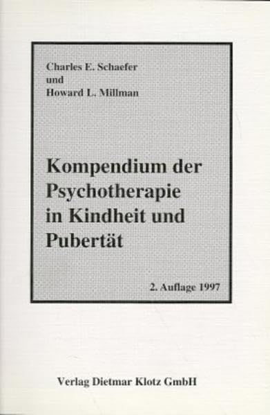 Kompendium der Psychotherapie im Kindheit und Pubertät / Kompendium der Psychotherapie in Kindheit und Pubertät Psychology