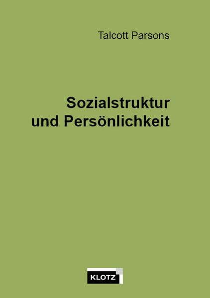 Sozialstruktur und Persönlichkeit Social Sciences