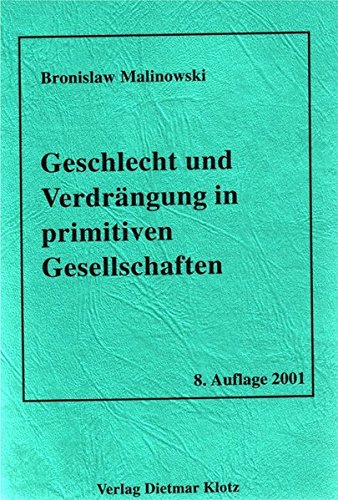 Geschlecht und Verdrängung in primitiven Gesellschaften book