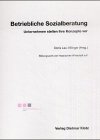 Betriebliche Sozialberatung: Unternehmen stellen ihre Konzepte vor book