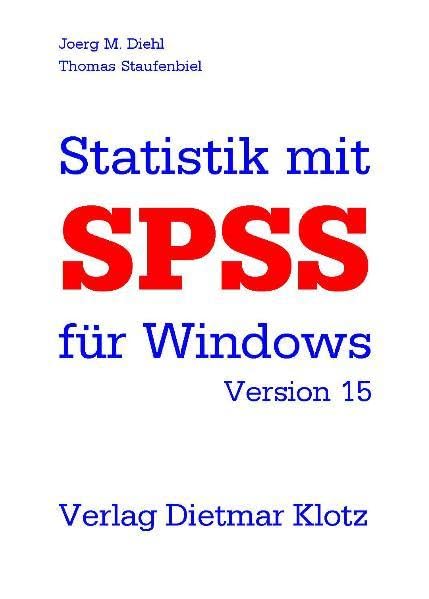 Statistik mit SPSS Version 15 Computer Science