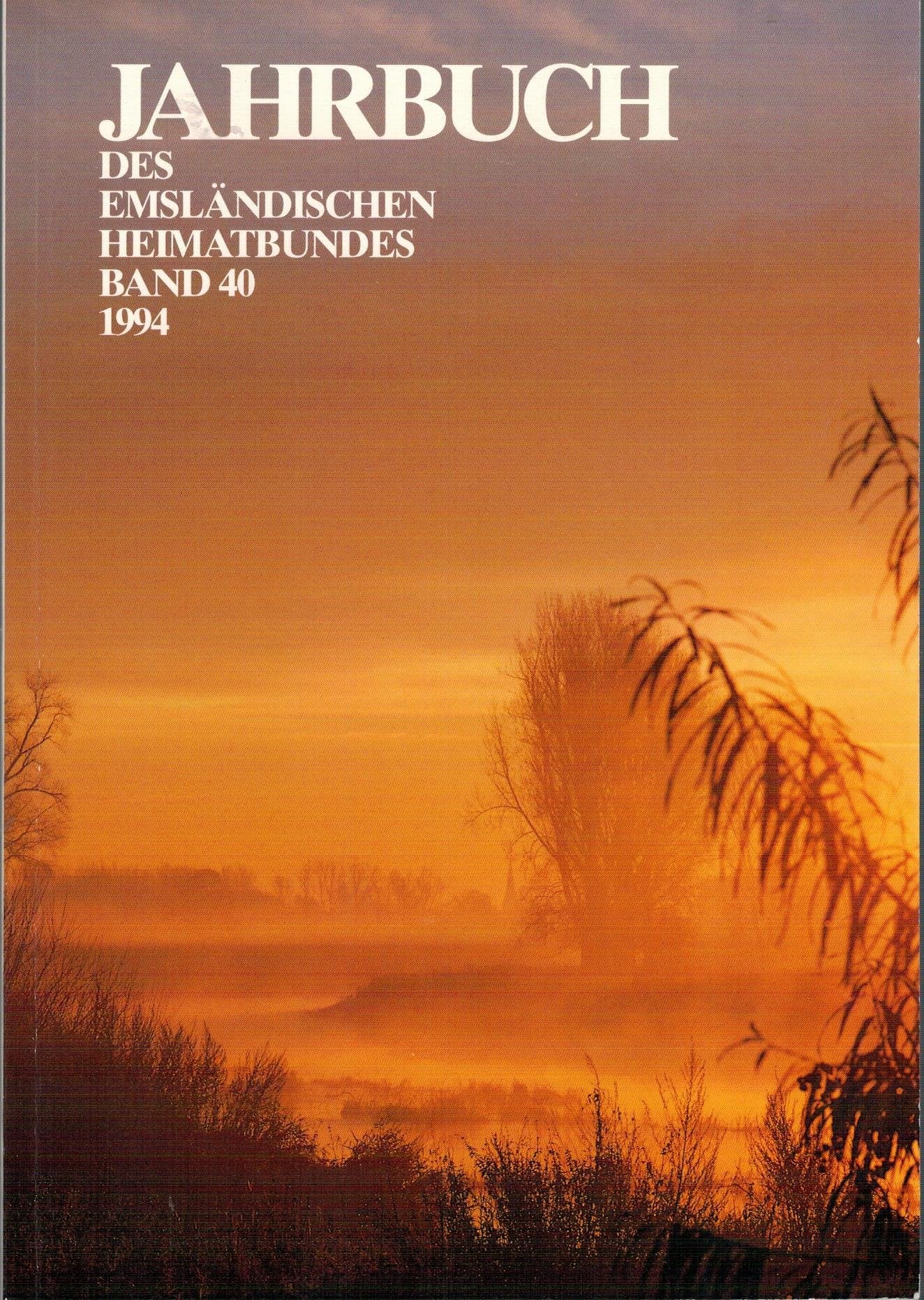 Jahrbuch des Emsländischen Heimatbundes: Bd. 40 Politics & History