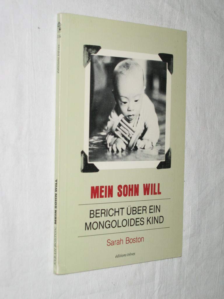 Mein Sohn Will: Leben und Tod eines mongoloiden Kindes Medicine