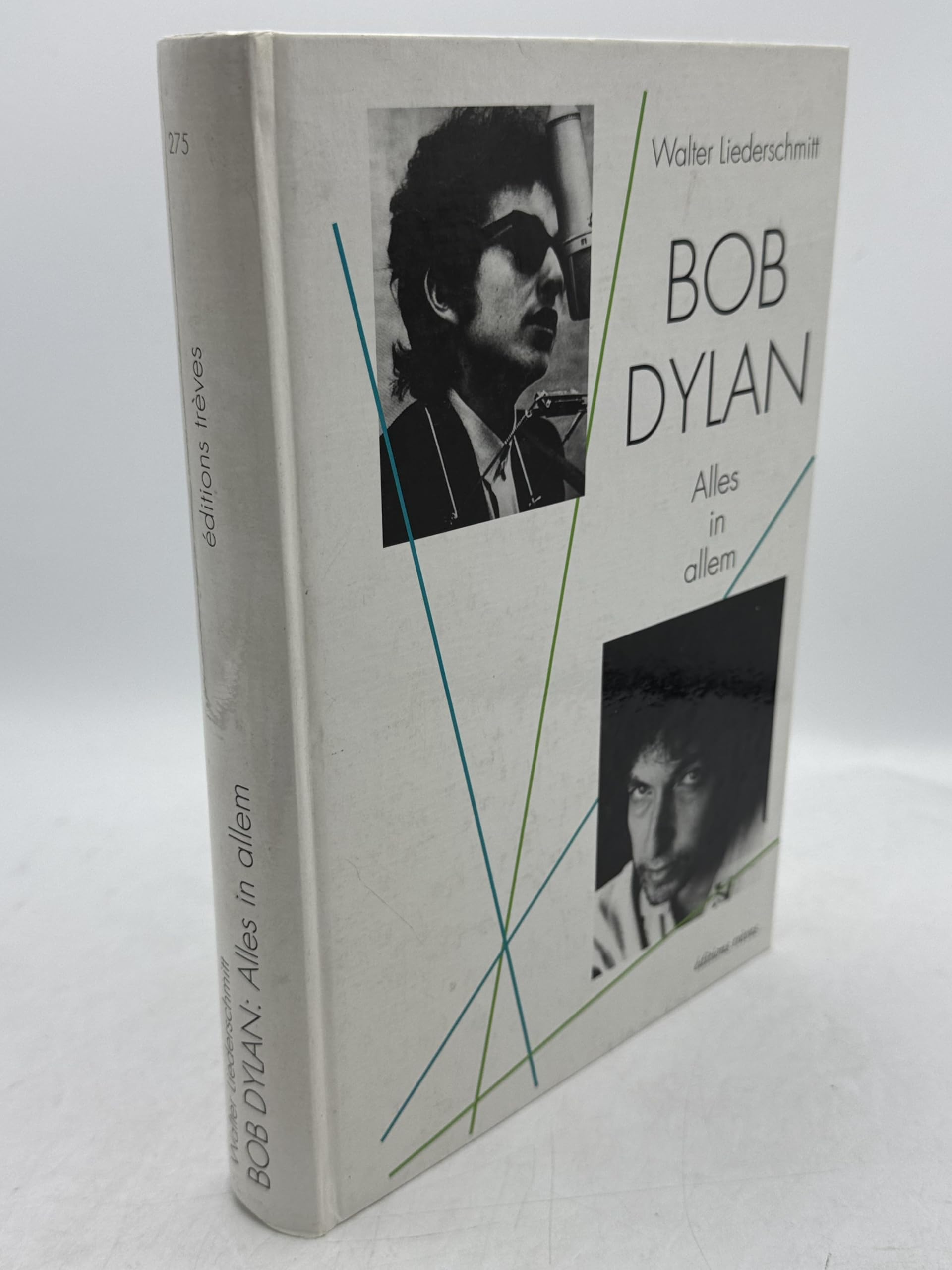 Bob Dylan: alles in allem: Interpretationen, Hintergründe, Platten, Übersetzungshilfen, Discografie, Analysen, 1960-1992 (trèves musik) Pop culture