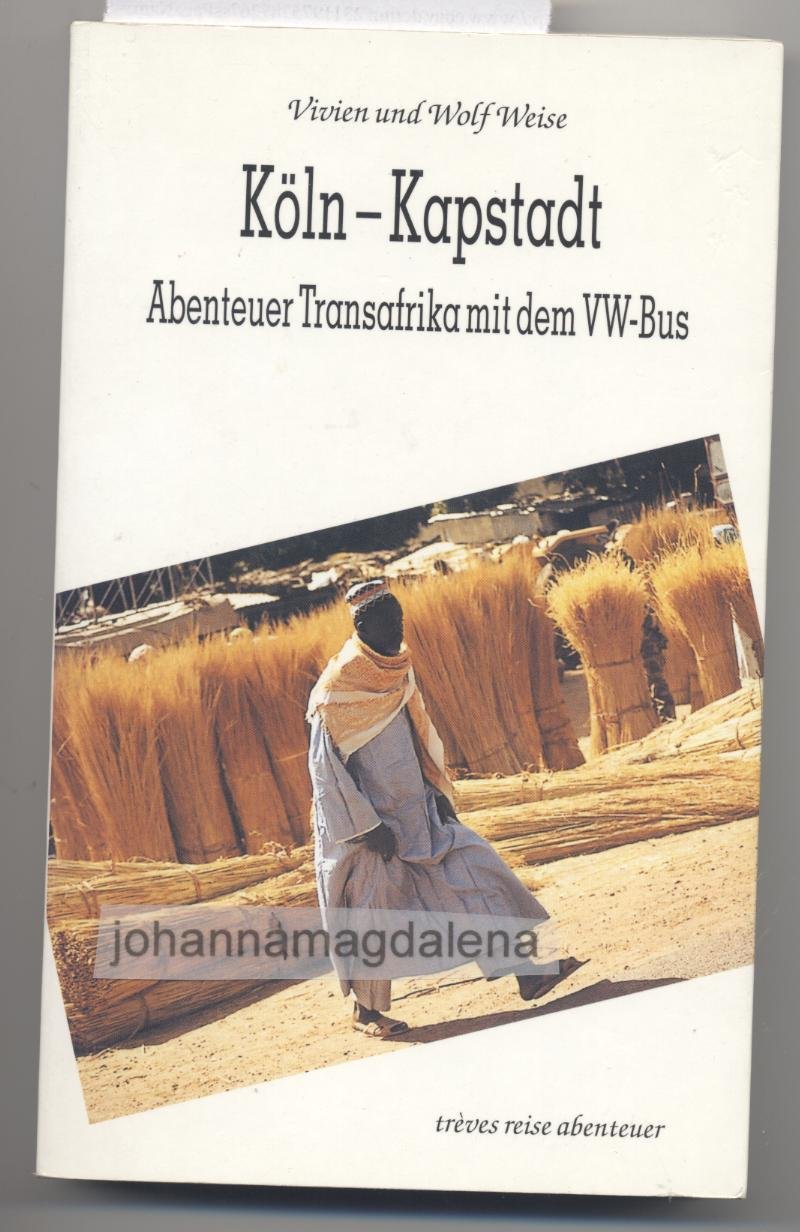 Köln - Kapstadt Travelogues