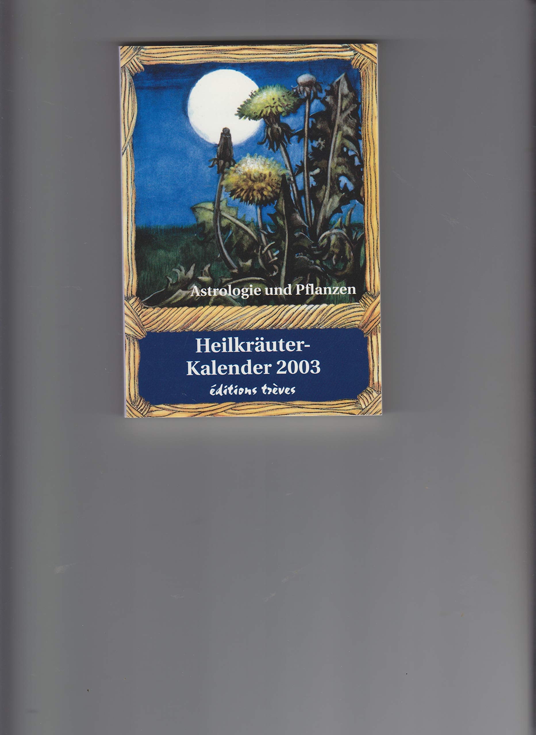 Heilkräuter Kalender 1999: Bioaktive Substanzen (Jahresthema). Jahresschrift für Kraut und Rüben, Heilkräuter und Aberglauben Calendars