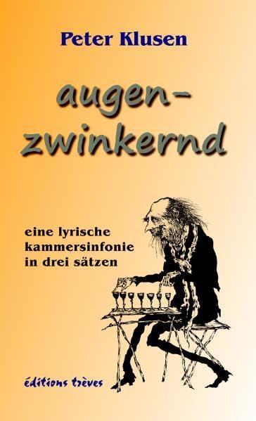 augenzwinkernd: eine lyrische kammersinfonie in drei sätzen Poetry