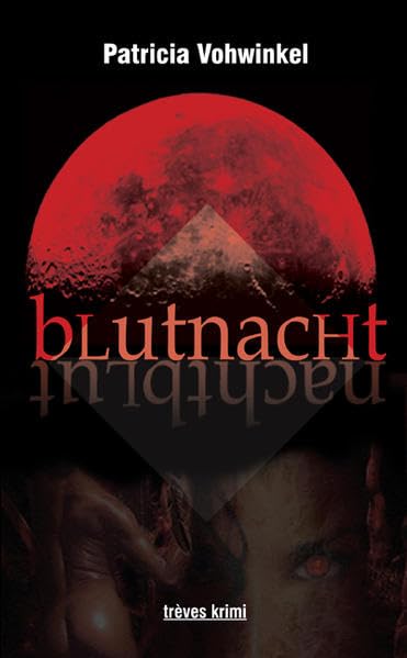 Blutnacht - Nachtblut: Kurzgeschichten zwischen Krimi, Gothic und Thriller (trèves krimi) Crime & Thrillers