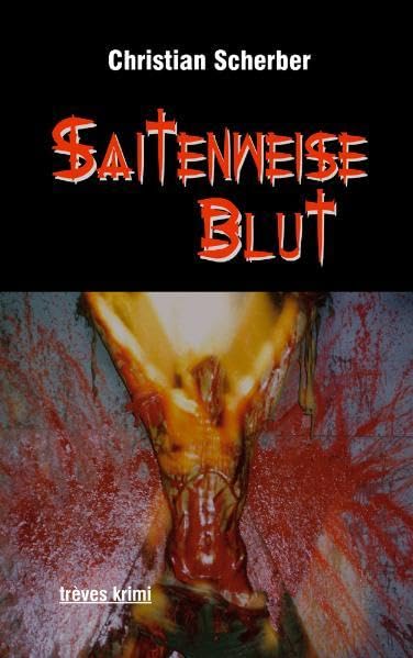 Saitenweise Blut (trèves krimi) Contemporary literature