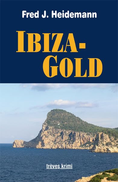 Ibiza-Gold (trèves krimi) Contemporary literature